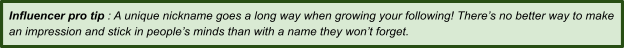Influencer pro tip 1